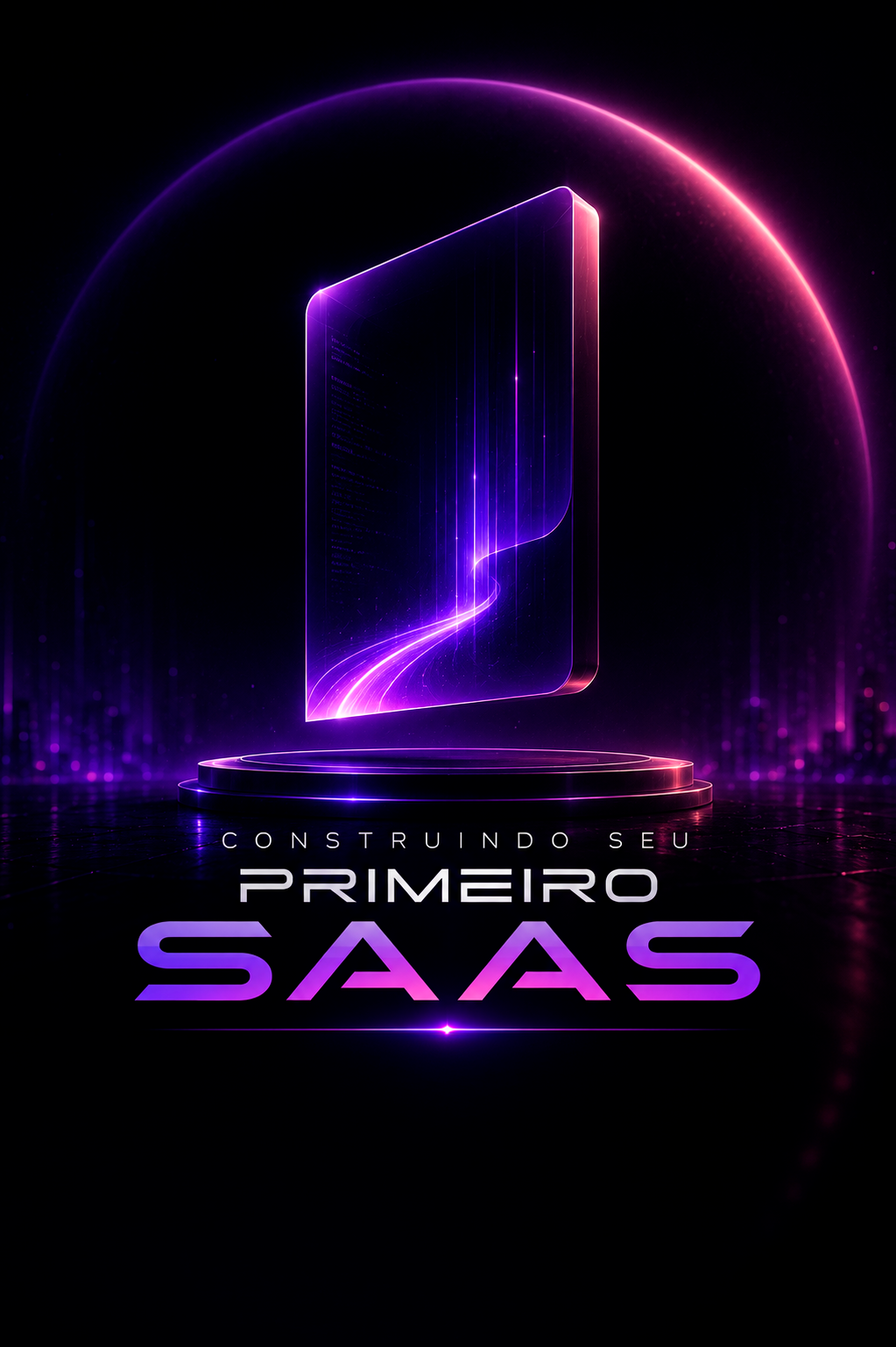Construindo seu primeiro SaaS